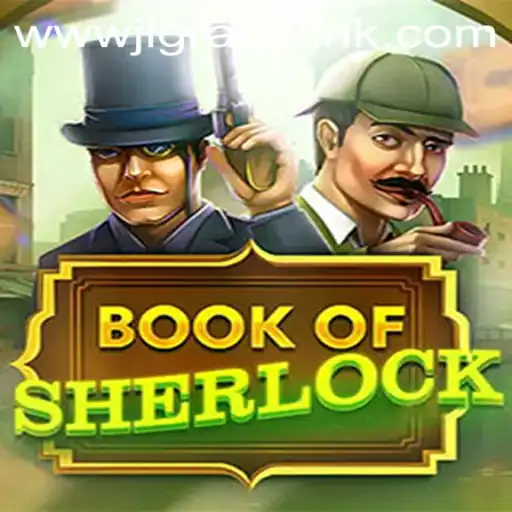 Discover the Mystery of 'BookOfSherlock': A New Gaming Experience